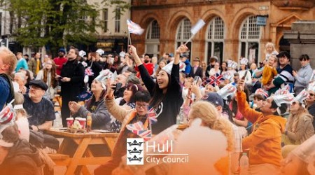 King Charles III Coronation: 2023 Highlights | Hull City Council