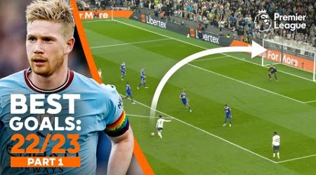 BEST Premier League goals of 2022/23 ft. Kevin De Bruyne, Son Heung-min &amp; more! | Part 1