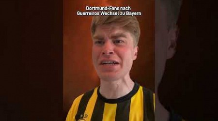 Dortmund-Fans nach Guerreiros Wechsel zu Bayern #bayern #münchen #fcbayern #dortmund #bundesliga