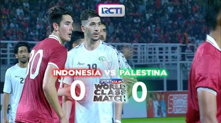 HIGHLIGHT INDONESIA 0 vs 0 PALESTINA | SPORTACULER WORLD CLASS MATCH