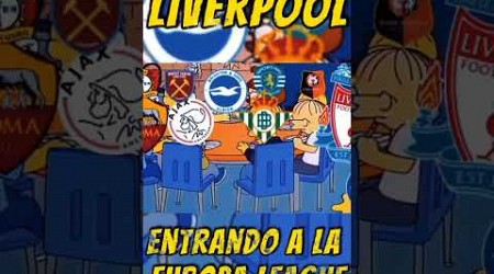 MEMES Liverpool entrando a la Europa League