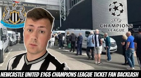 Newcastle United fans ARE NOT HAPPY WITH £165 CHAMPIONS LEAGUE TICKETS !!!!!