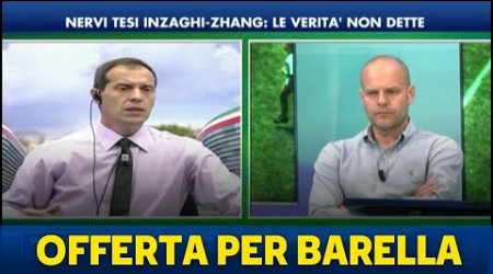 CLAMOROSO, ASSALTO DEL NEWCASTLE PER BARELLA. INZAGHI-ZHANG, NERVI TESI: LE VERITÀ DOPO L&#39;INCONTRO