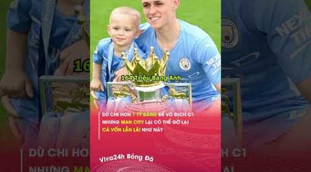 Man city nhận số tiền khủng sau khi giành cú ăn 3#viva24h #shorts #bongda