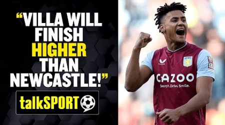 Alex Crook backs Aston Villa to finish ABOVE Newcastle next season! 