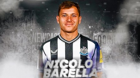 this is why Newcastle United wants to sign Nicolò Barella...