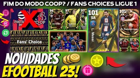 Adeus modo Coop? Fans Choices Ligue 1, Novidades efootball 2023 mobile