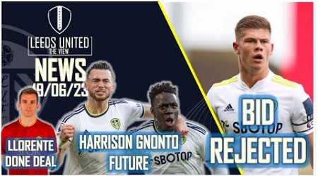 CRESSWELL BID REJECTED | HARRISON GNONTO EVERTON MOVE | LLORENTE DEAL DONE | LEEDS REBATES ISSUED