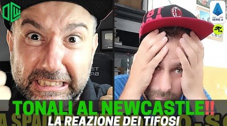 TONALI VA AL NEWCASTLE E I TIFOSI MILANISTI IMPAZZISCONO: &quot;MA CHE CAZ.. DITE???&quot; | TIFOSIAMO