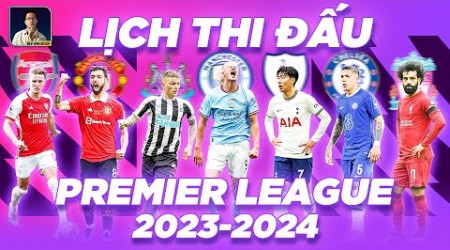 LỊCH THI ĐẤU PREMIER LEAGUE: THỬ THÁCH CHO NHÀ ĐƯƠNG KIM VÔ ĐỊCH