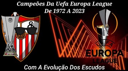 Campeões Da Uefa Europa League De 1972 A 2023 Com A Evolução Dos Escudos