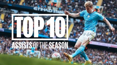 TOP 10 ASSISTS OF THE SEASON! | Manchester City | 22/23 Season