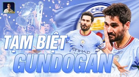 GUNDOGAN ĐẾN BARCA: SẼ NHỚ MÃI MỘT NGƯỜI ĐỘI TRƯỞNG TUYỆT VỜI TẠI MAN CITY