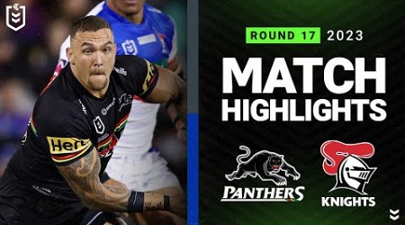 NRL 2023 | Penrith Panthers v Newcastle Knights | Match Highlights