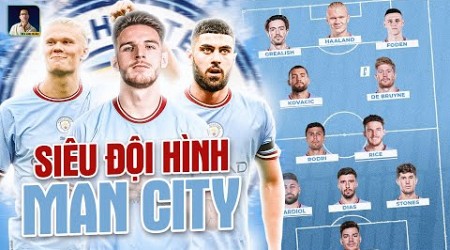 ĐỘI HÌNH TRONG MƠ CỦA MAN CITY SAU MÙA CHUYỂN NHƯỢNG SẼ NHƯ THẾ NÀO?