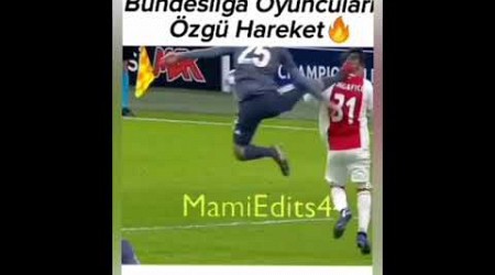 Bundesliga oyuncularına özgü hareket