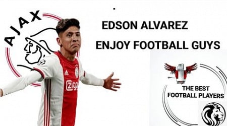 EDSON ALVAREZ - AJAX - EREDIVISIE - NETHERLANDS - BEST