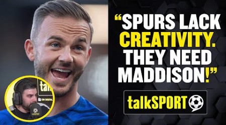 Will Tottenham sign James Maddison? 