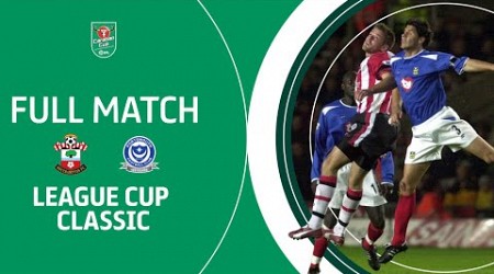 SOUTH COAST DERBY IN FULL! | Southampton take on Portsmouth in 2003 League Cup!