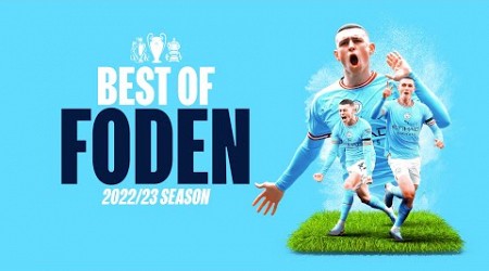 BEST OF PHIL FODEN 2022/23 | Top goals and assists of the season