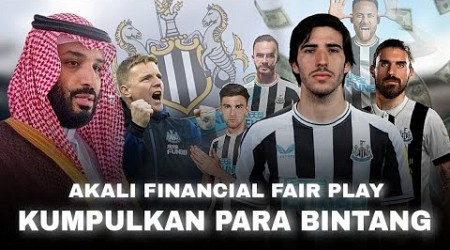 Akali FFP, Demi Kumpulkan Para Bintang, ..!!! Rencana Besar Newcastle buat Kejutan di Liga Champions