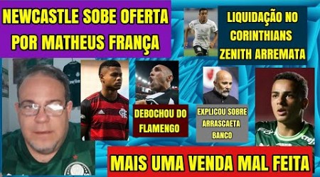 NEWCASTLE AUMENTA OFERTA MATHEUS FRANÇA FLAMENGO. PALESTRA VENDE MAL GIOVANNI. MARÇAL DEBOCHA DO FLA