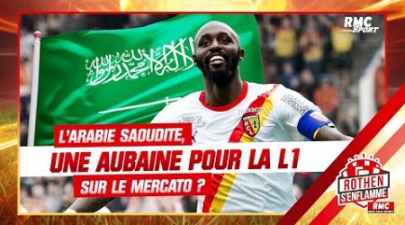 Mercato : Et si l&#39;Arabie saoudite était une aubaine pour la Ligue 1