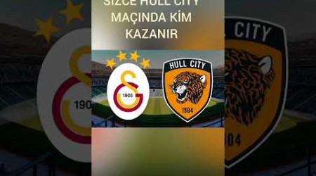 sizce gs hull city maçında kim kazanır yorumlara