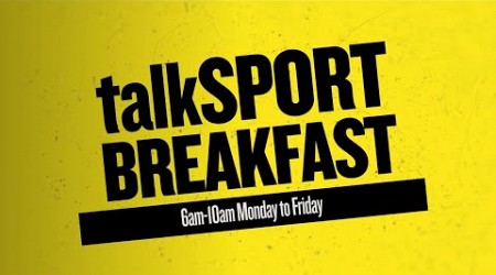 WATCH LIVE: talkSPORT Breakfast: A DRAMATIC DAY IN THE ASHES! 