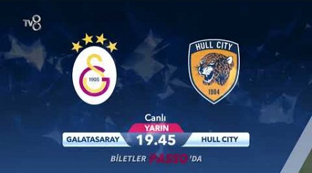 Galatasaray-Hull City Hazırlık Maçı 2. Tanıtım