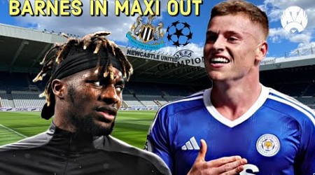 Newcastle To REPLACE Saint-Maximin With Harvey Barnes | Chelsea HIJACK Matheus Franca Signing!