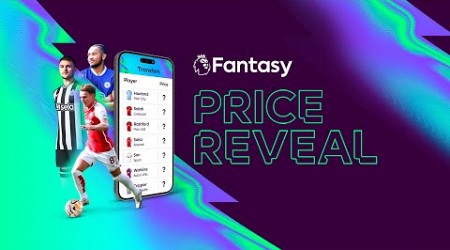 FPL 23/24: PRICE REVEAL