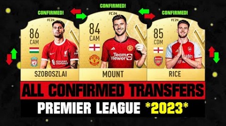 ALL CONFIRMED TRANSFERS PREMIER LEAGUE SUMMER 2023 - Football! ✅