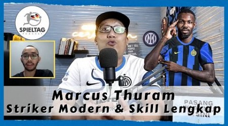 Cerewetin INTER #535: Seberapa Hebat Marcus Thuram Menurut Penonton Bundesliga | Spieltag Indonesia