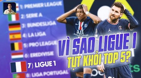 VÌ SAO LIGUE 1 LẠI TỤT KHỎI TOP 5 GIẢI VĐQG CỦA UEFA