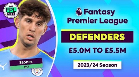 TOP 5 FPL DEFENDERS: Mid-Price Range | Players to Watch | Fantasy Premier League 2023/24 Tips