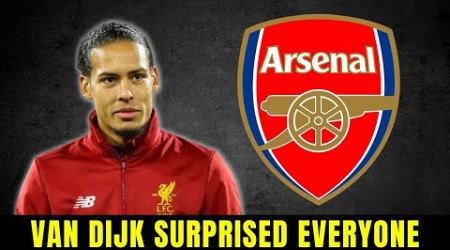 OH MY! SEE VAN DIJK&#39;S STATEMENT THAT CATCHED EVERYONE BY SURPRISE