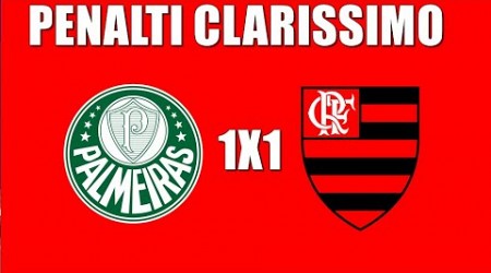 POS JOGO PALMEIRAS 1 X 1 FLAMENGO PENALTI CLARISSIMO NÃO MARCADO NO EVERTON RIBEIRO