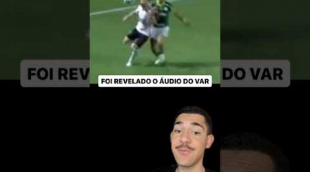 ÁUDIO DO VAR SOBRE O PÊNALTI NO EVERTON RIBEIRO