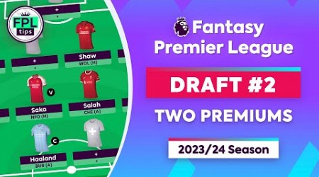 FPL GW1 DRAFT: Two Premium Players | Salah &amp; Haaland in 4-5-1 | Fantasy Premier League 2023/24 Tips