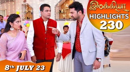 Ilakkiya Serial | EP 230 Highlights | 8th July 2023 | Hima Bindhu | Nandan | Sushma Nair