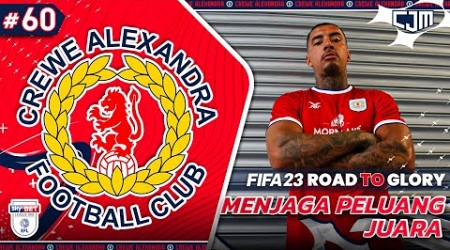 FIFA 23 Crewe Alexandra Road To Glory | Rebutan Posisi Puncak Dengan Hull City &amp; Millwall #60