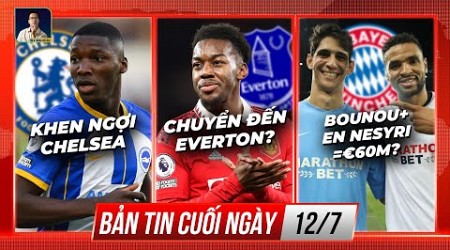 TIN CHIỀU 12/7: CAICEDO KHEN CHELSEA, EVERTON QUAN TÂM ELANGA, BAYERN ĐÓN BỘ ĐÔI BONO-EN NESYRI?