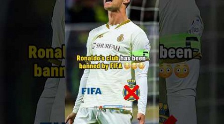 Ronaldo’s club Al-Nassr BANNED by FIFA 