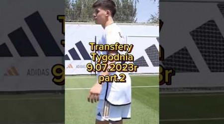 Transfery Tygodnia 9.07.2023 #marcoasensio #psg #mount #manunited #tonali #newcastle #transfery