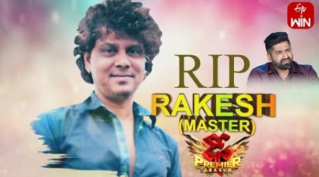 Remembering Tollywood Choreographer Rakesh Master | Dhee Premier League | 5th July 2023 | ETV Telugu