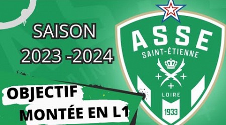 ASSE : objectif montée en ligue 1 !