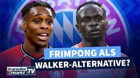 Alternative für Walker: Bayern denkt an Frimpong – Mané erhält Wechsel-Freigabe | TRANSFERMARKT