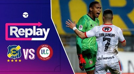 TNT SPORTS Replay: Everton 1 - 2 Unión La Calera - Fecha 17