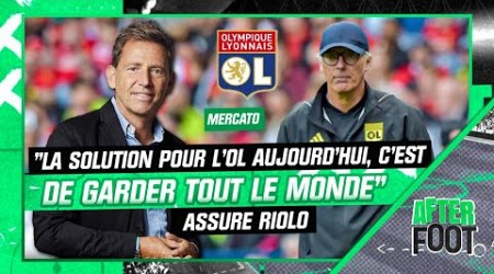 Ligue 1 : &quot;La solution pour l’OL aujourd’hui, c’est de garder tout le monde&quot; assure Riolo